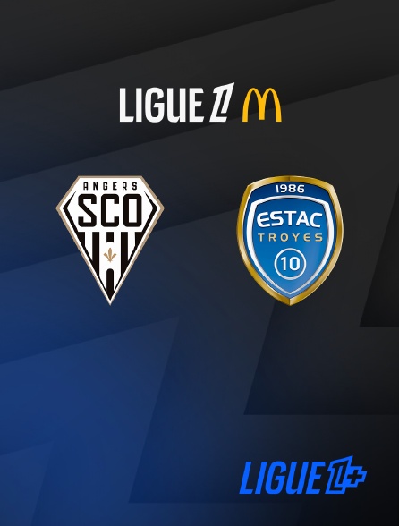 Ligue 1+ - Ligue 1 McDonald's - Angers / Troyes - 5e  journée  - 2026-2027