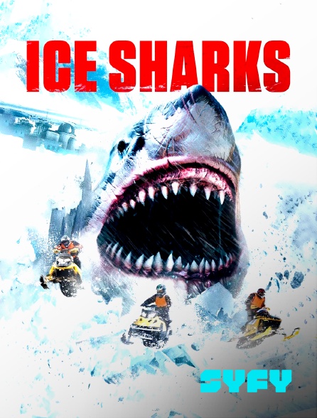 SYFY - Ice Sharks