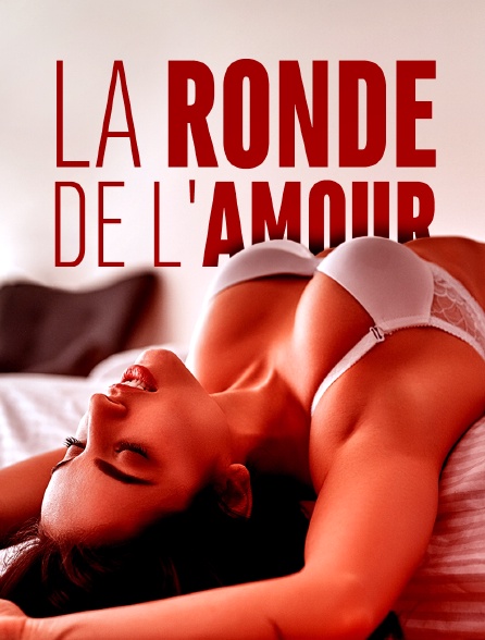 La ronde de l'amour