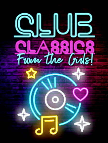 Club Classics From the Girls!