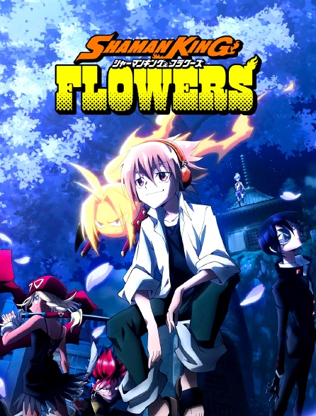 Shaman King : Flowers