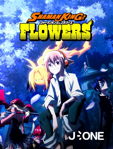 J-One - Shaman King : Flowers