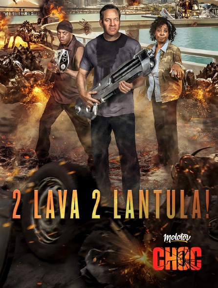 Molotov Channels CHOC - 2 Lava 2 Lantula
