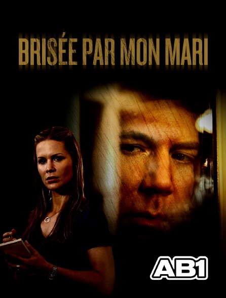 AB 1 - Brisée par mon mari