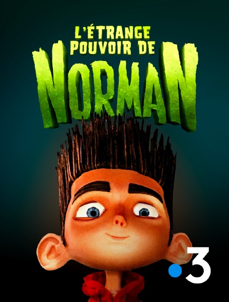 France 3 - L'étrange pouvoir de Norman