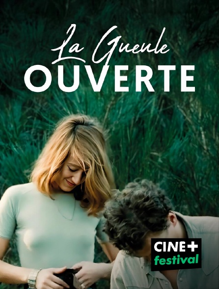 CINE+ Festival - La gueule ouverte