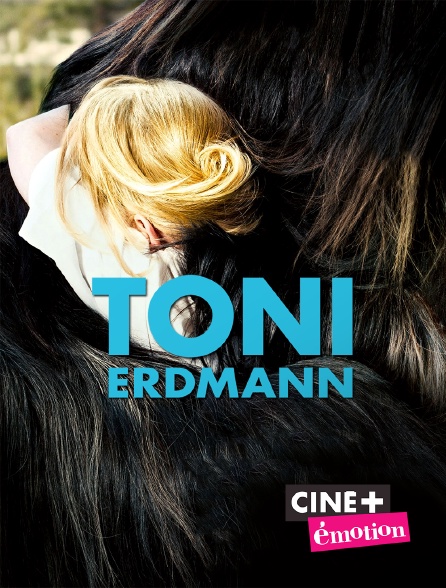 Ciné+ Emotion - Toni Erdmann