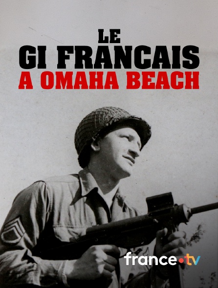 france.tv - Le GI français à Omaha Beach