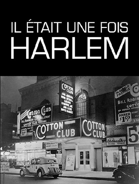 Il était une fois Harlem