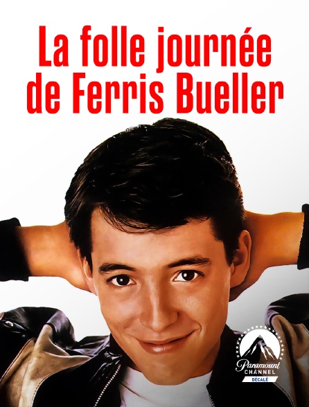 Paramount Channel Décalé - La folle journée de Ferris Bueller