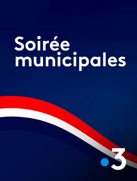 France 3 - Soirée municipales