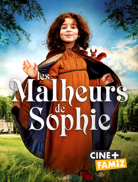 Ciné+ Famiz - Les malheurs de Sophie