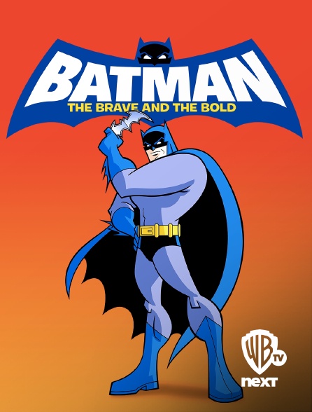 Warner TV Next - Batman: The Brave and The Bold