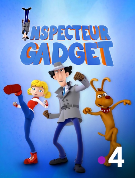 France 4 - Inspecteur Gadget *2015