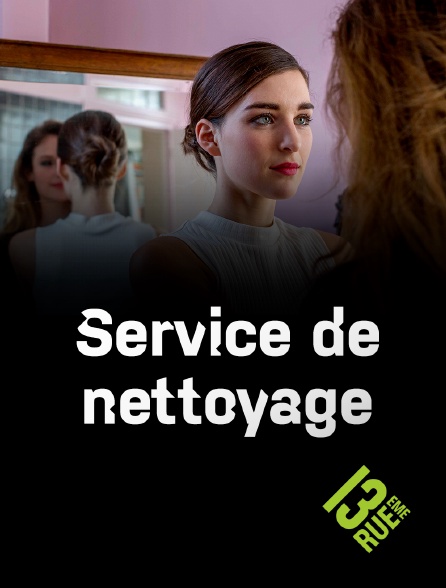 13EME RUE - Service de nettoyage