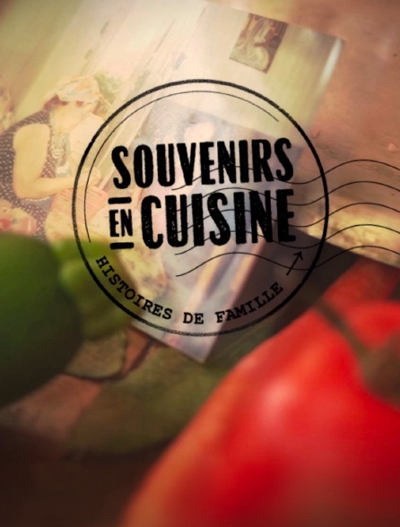 Souvenirs en cuisine