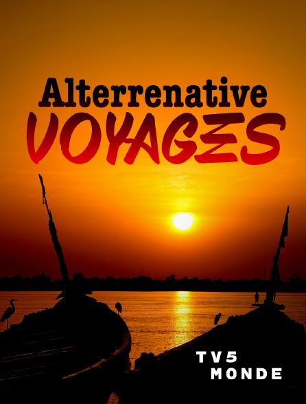 TV5MONDE - Alterrenative voyages