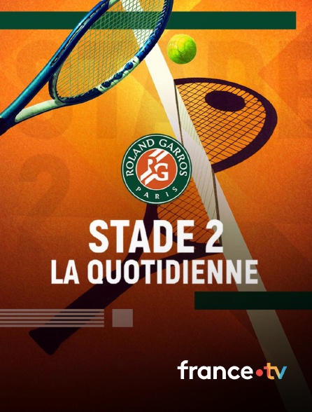 france.tv - Stade 2 la quotidienne Roland-Garros en replay