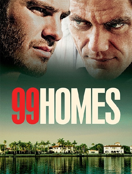 99 Homes