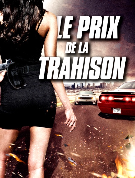 Le prix de la trahison