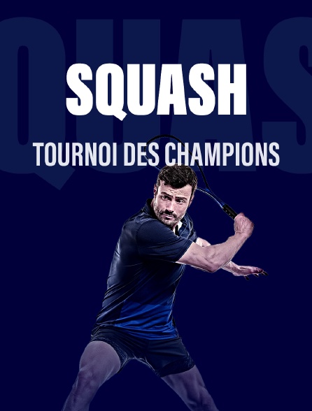 Squash - Tournoi des Champions