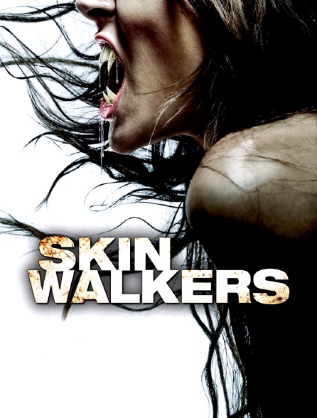 Skinwalkers