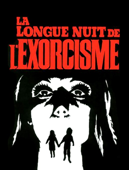 La longue nuit de l'exorcisme