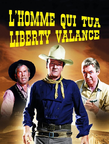 L'homme qui tua Liberty Valance