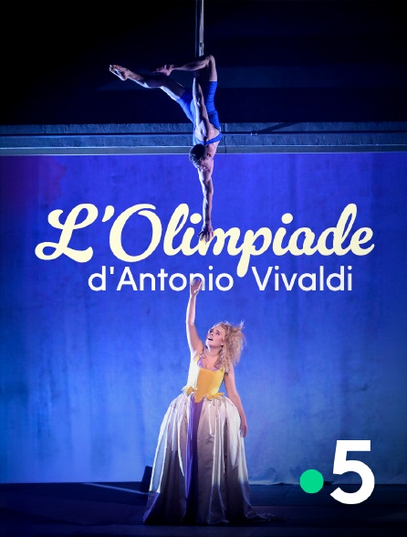 France 5 - L'Olimpiade d'Antonio Vivaldi