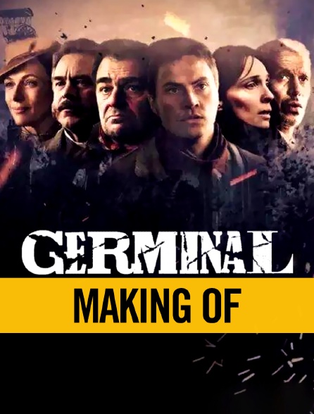 Making of "Germinal"