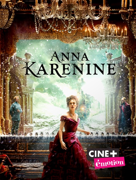 Ciné+ Emotion - Anna Karenine