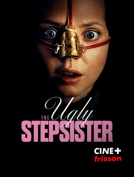 CINE+ Frisson - The Ugly Stepsister