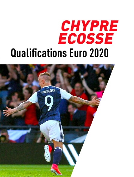 Football - Qualifications EURO 2020 : Chypre / Ecosse