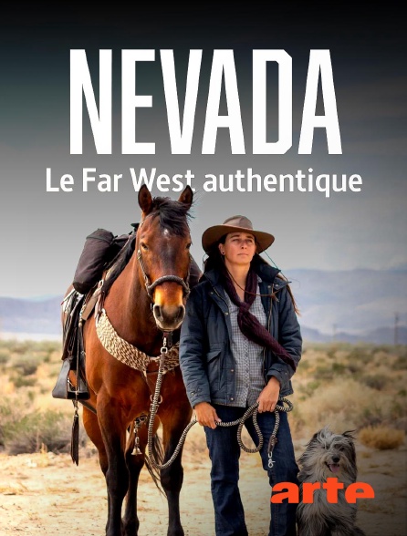 Arte - Nevada : Le Far West authentique