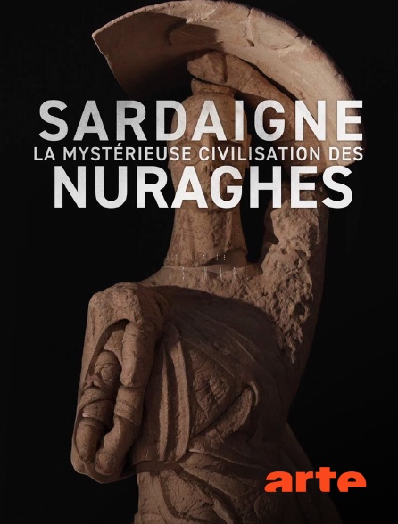 Arte - Sardaigne, la mystérieuse civilisation des nuraghes