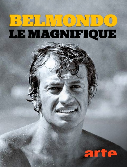 Arte - Belmondo, le magnifique