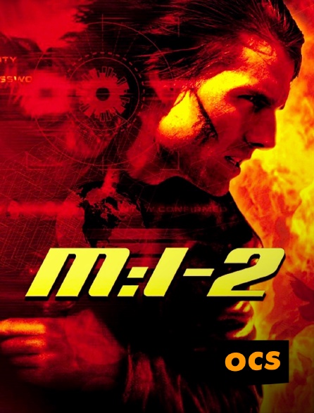 OCS - Mission : Impossible 2