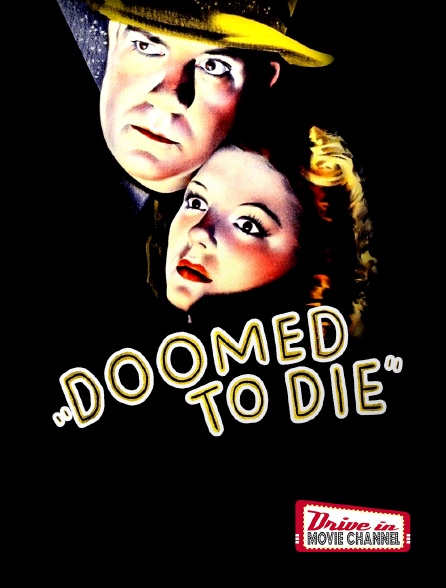 Drive-in Movie Channel - Doomed to Die