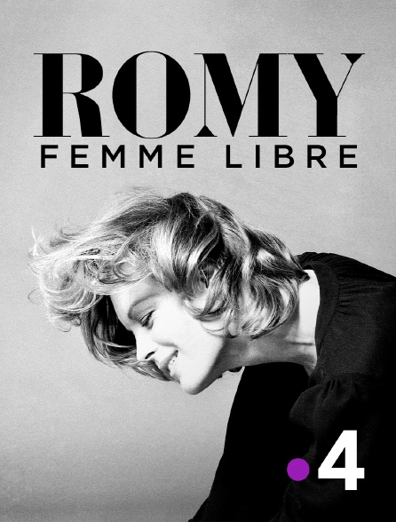 France 4 - Romy, femme libre