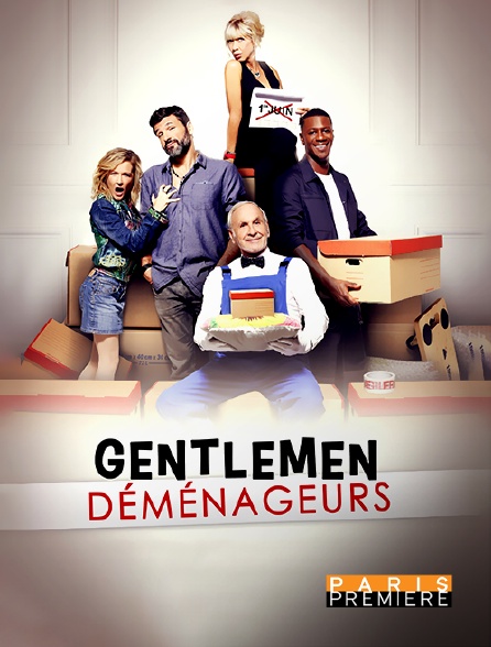Paris Première - Gentlemen déménageurs