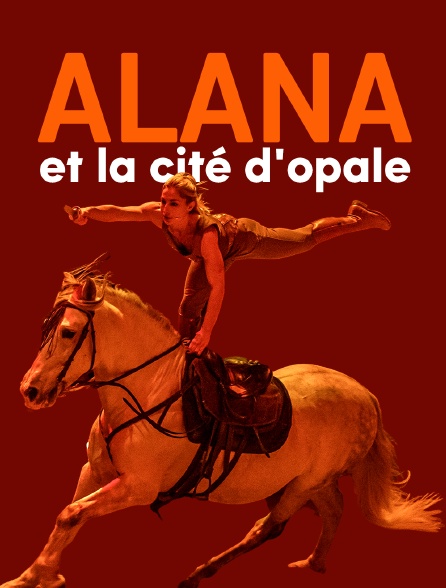 Alana et la cité d'opale