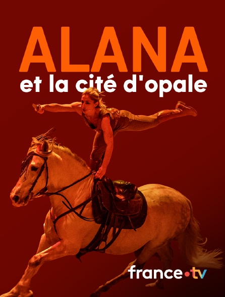 Culturebox - Alana et la cité d'opale