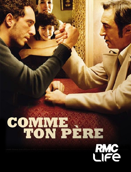 RMC Life - Comme ton père