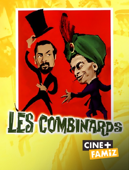 Ciné+ Famiz - Les combinards