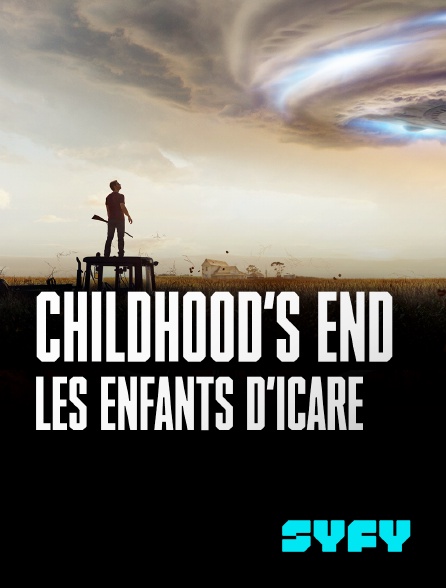 SYFY - Childhood's End : Les enfants d'Icare