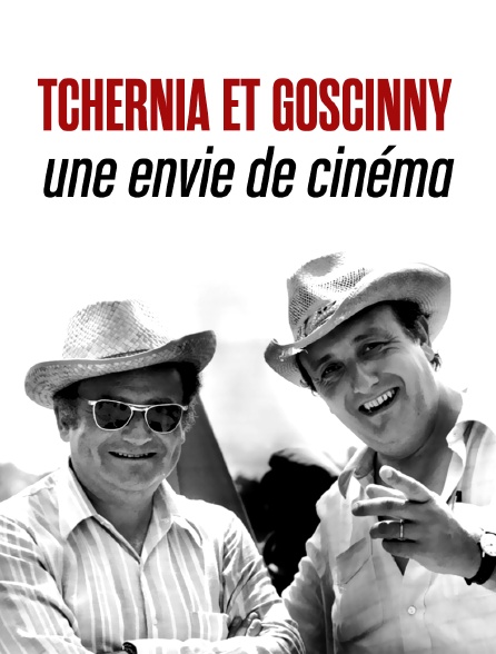 Tchernia et Goscinny : une envie de cinéma