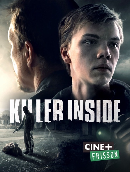 Ciné+ Frisson - Killer Inside