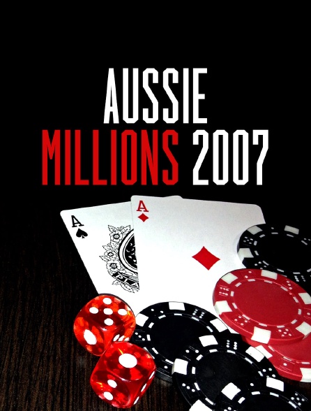 Aussie Millions 2007