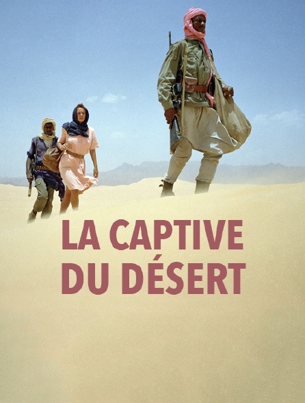 La captive du désert