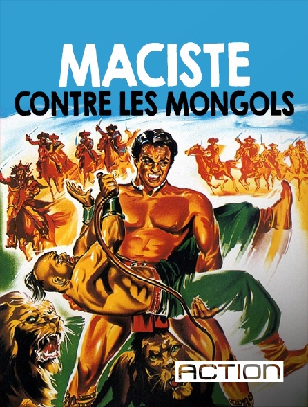 ACTION - Maciste contre les Mongols